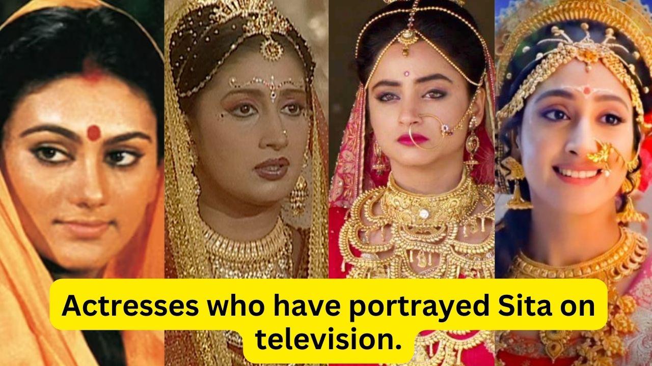 Actresses who have portrayed Sita on television In The Epic Ramayan